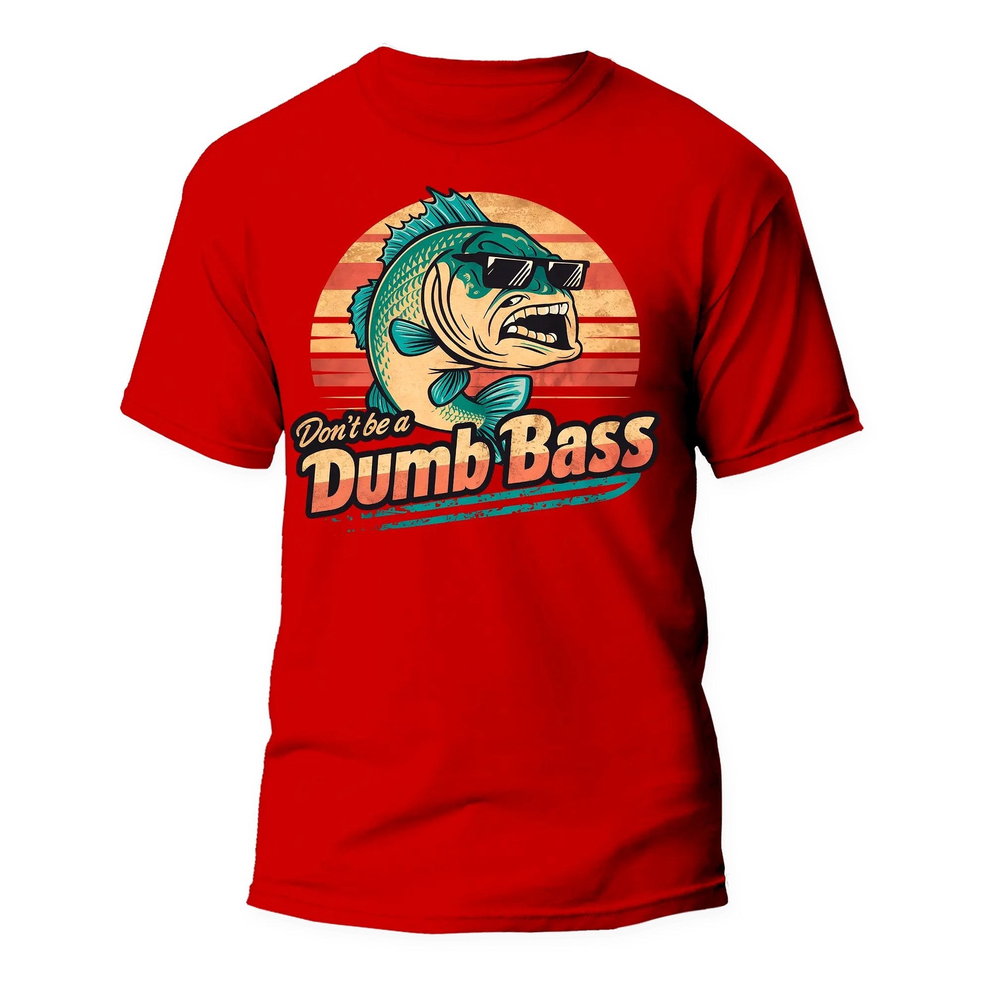 Don’t Be a Dumb Bass Graphic Tee