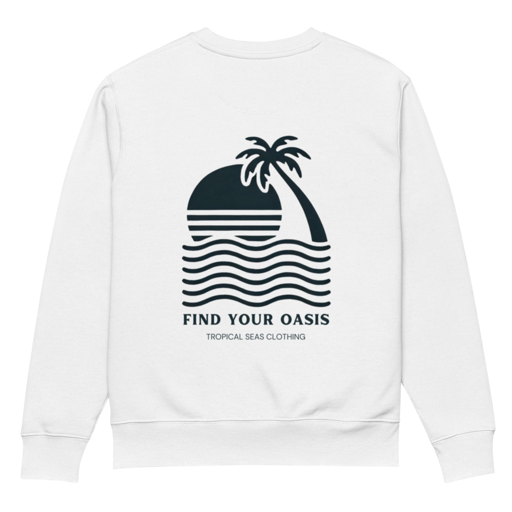 Find Your Oasis Sweatshirt