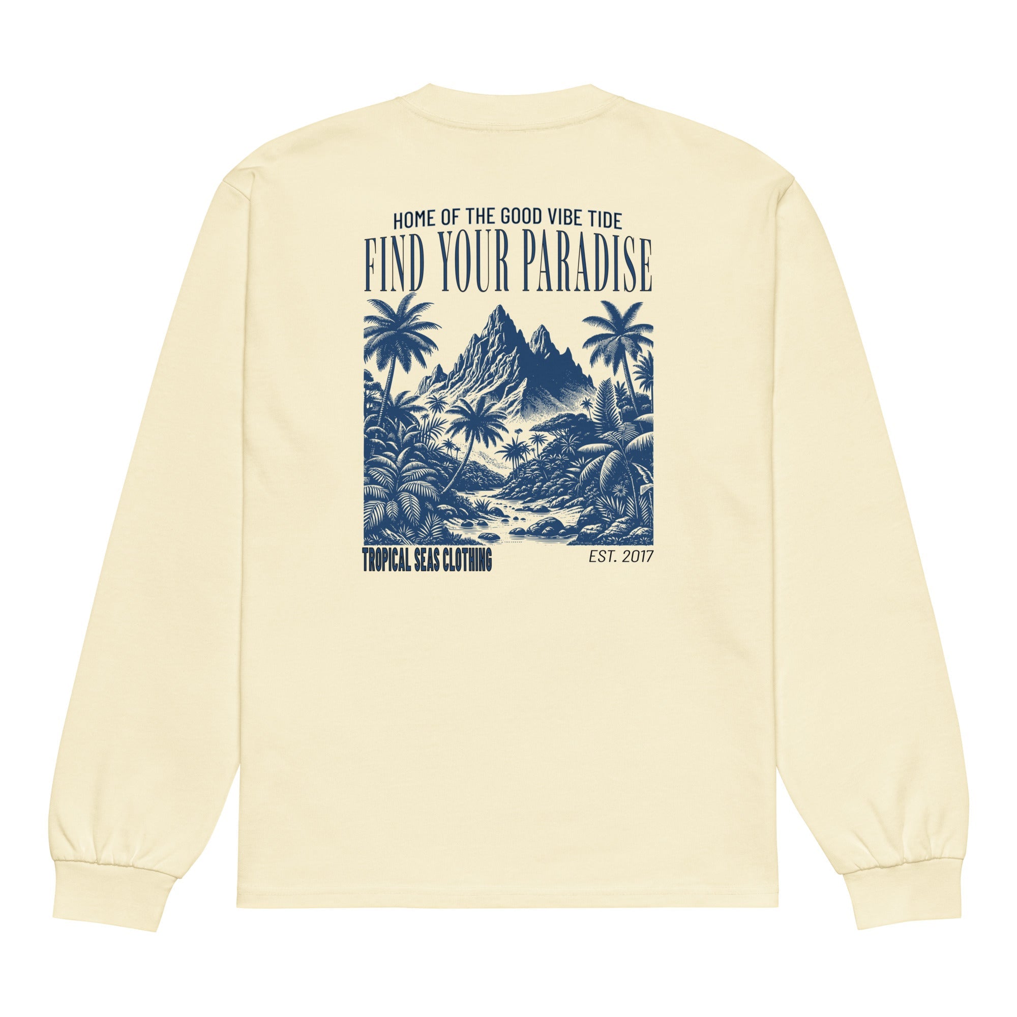 Find Your Paradise Long Sleeve Sweatshirt