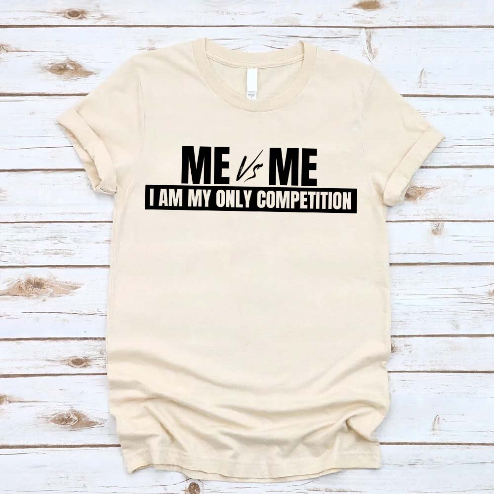 Me vs. Me Motivational Graphic Tee