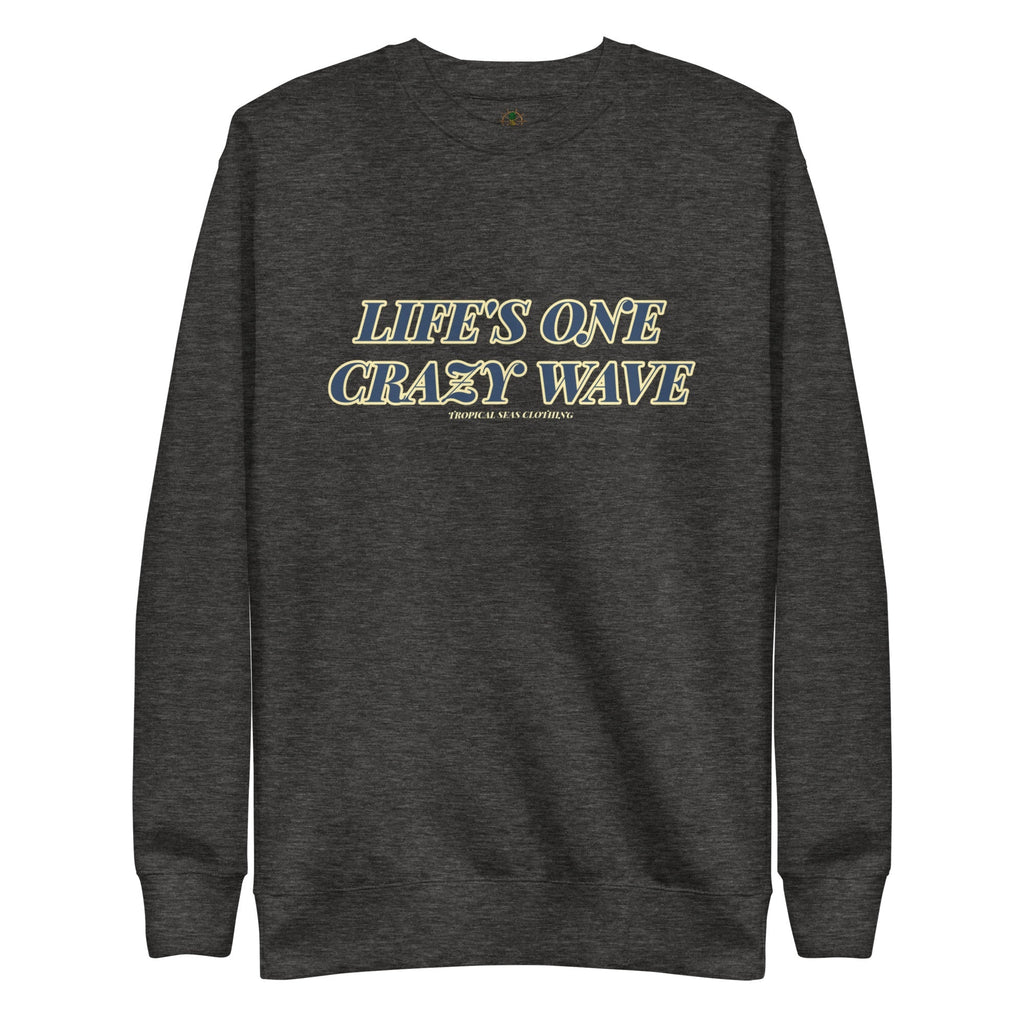 One Crazy Wave Sweatshirt