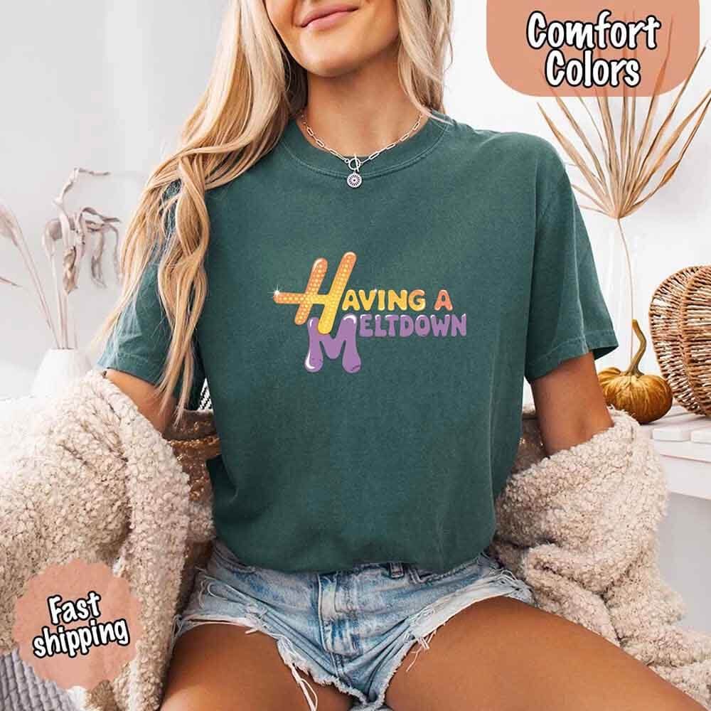 Having a Meltdown Graphic T-Shirt